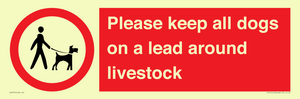 Please keep all dogs on a lead around livestock